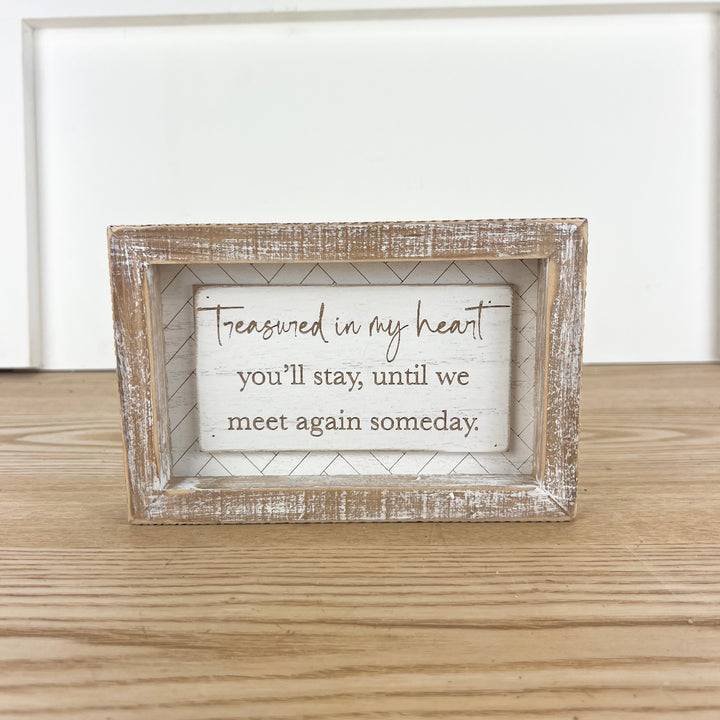 “Treasured in my Heart..” Sympathy Sign