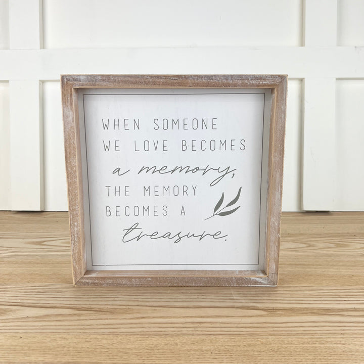 “When Someone We Love..” Sympathy Sign